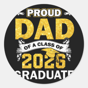 Proud dad of a class of 2026 graduate shirt senior classic round sticker