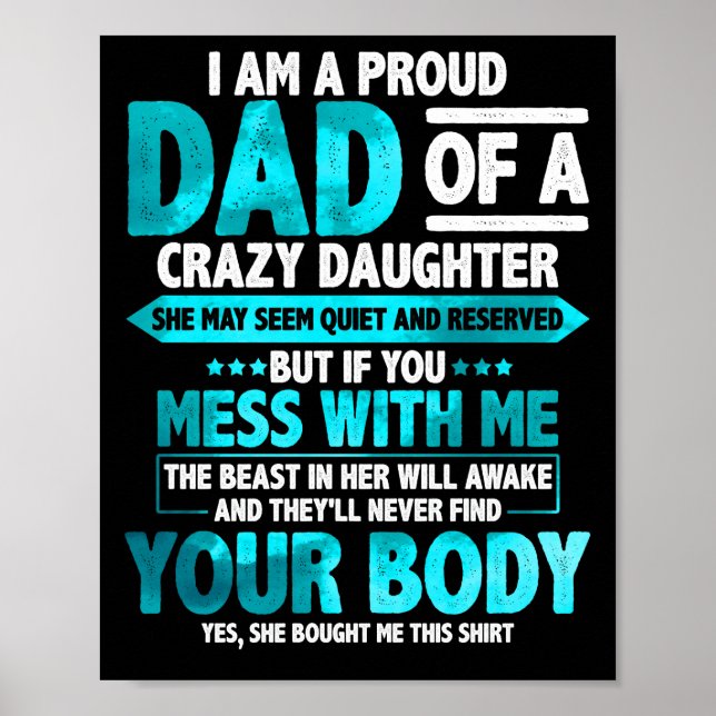 Proud Dad of a Crazy Daughter Father's Day Poster (Front)