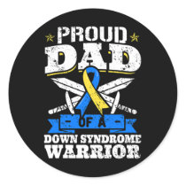 Proud Dad Of A Down Syndrome Warrior Down's Trisom Classic Round Sticker