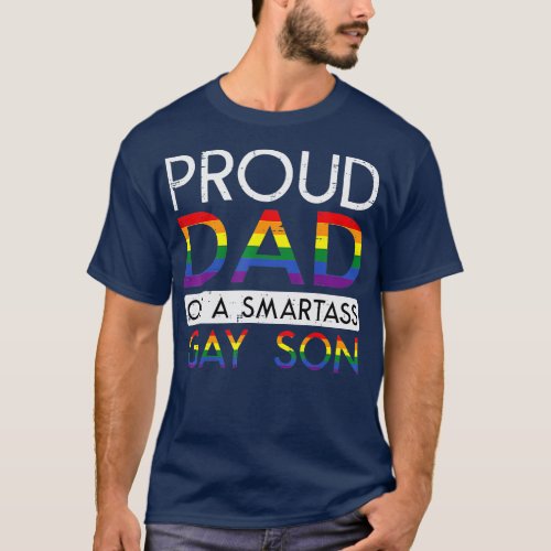 Proud Dad Of A Gay Son Pride Straight Ally LGBTQ M T_Shirt