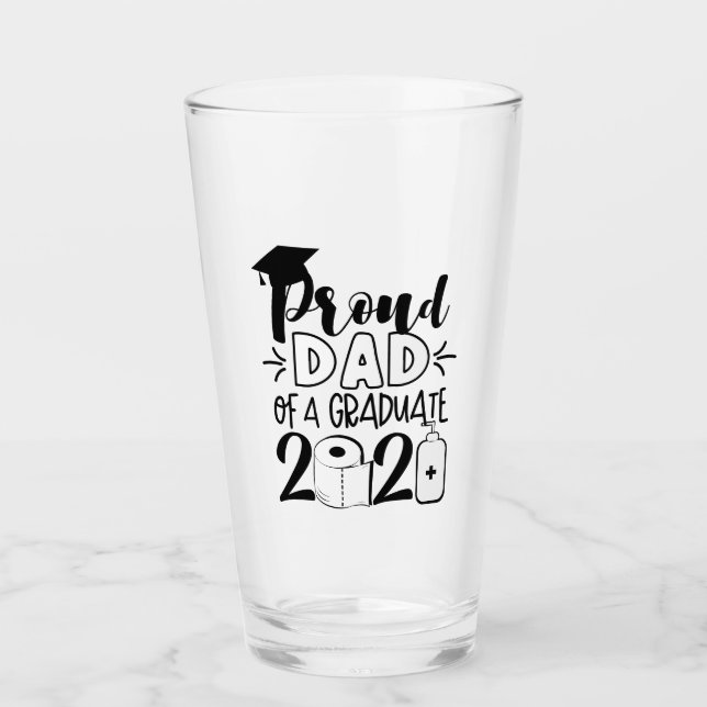 Proud Dad of a Graduate - 2021 Glass (Front)