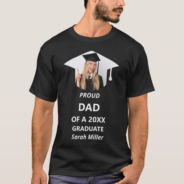Proud Dad Of A Graduate 2025 With Photo & name T-Shirt (Front)