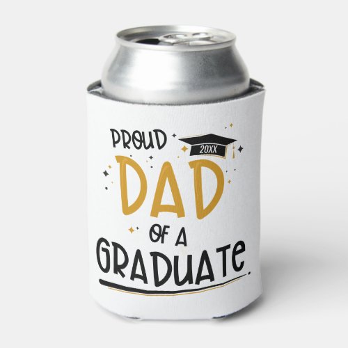 Proud Dad of a Graduate Can Cooler