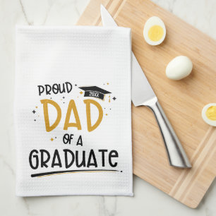 Proud Dad of a Graduate Kitchen Towel