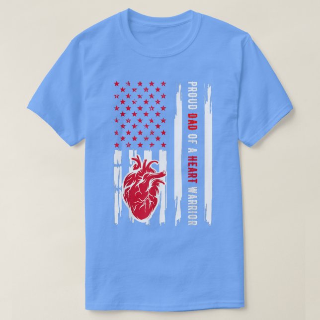 Proud Dad Of A Heart Warrior CHD Awareness  T-Shirt (Design Front)