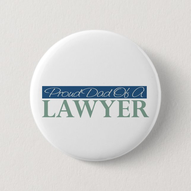 Proud Dad Of A Lawyer Pinback Button (Front)