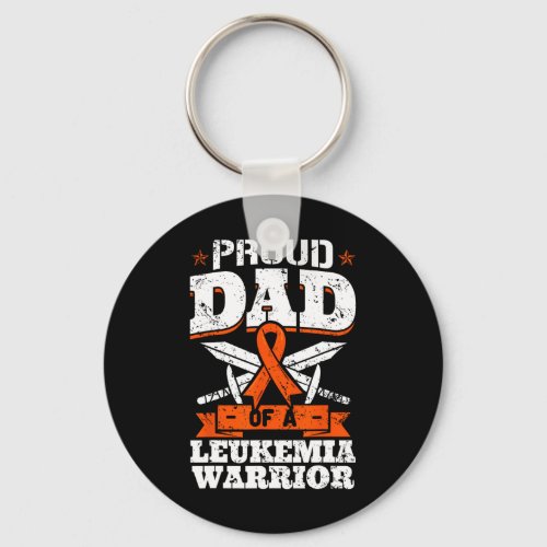 Proud Dad Of A Leukemia Warrior Daddy Awareness Bl Keychain