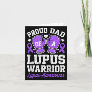 Proud dad of a lupus warrior fighter awareness card