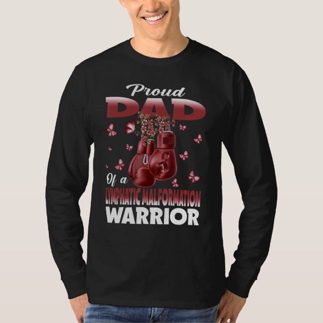 Proud Dad Of A Lymphatic Malformation Warrior Awar T-Shirt (Front)