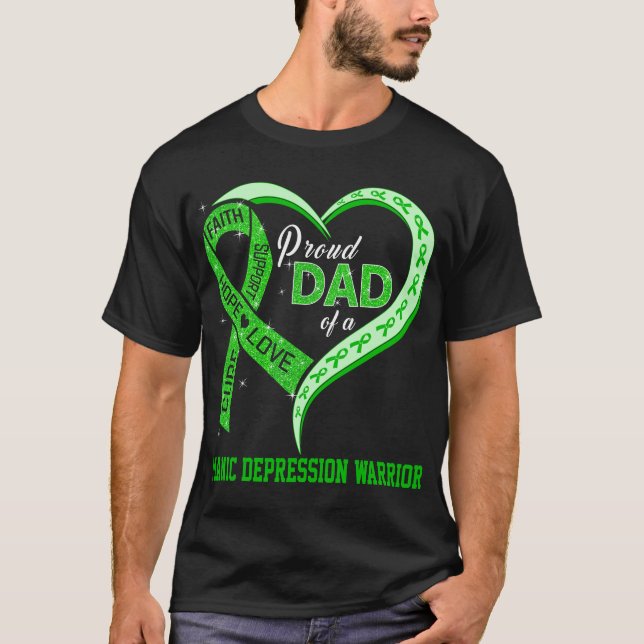 Proud Dad Of A Manic Depression Warrior T-Shirt (Front)