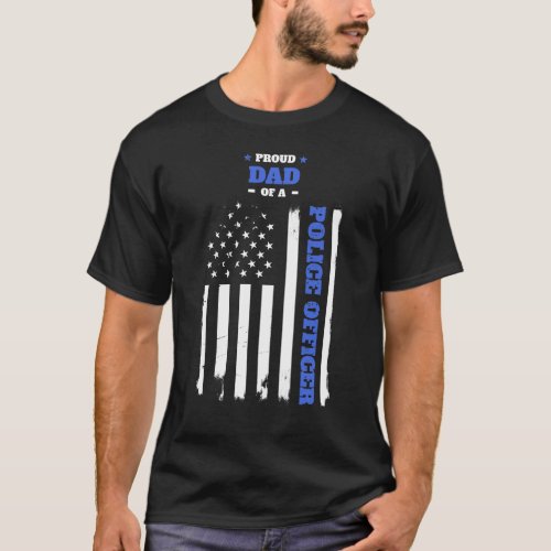 Proud Dad of a Police Officer Distressed Flag T_Shirt