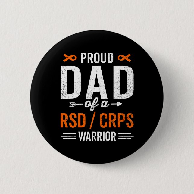 Proud Dad Of A Rsd Crps Warrior Survivor Awareness Button (Front)