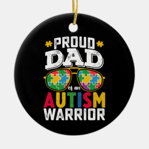 Proud Dad Of An Autism Warrior Family Ceramic Ornament