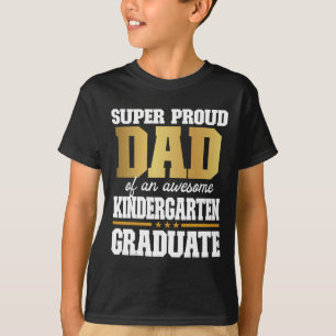 Proud Dad Of An Awesome Kindergarten Graduate 2024 T-Shirt