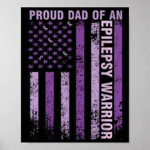 Proud Dad Of An Epilepsy Warrior Epilepsy Awarenes Poster