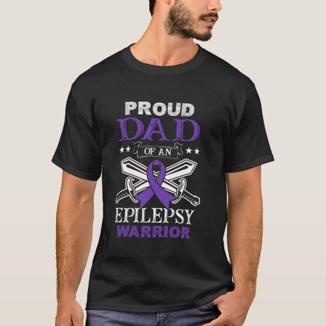 Proud Dad Of An Epilepsy Warrior Family Matching P T-Shirt (Front)