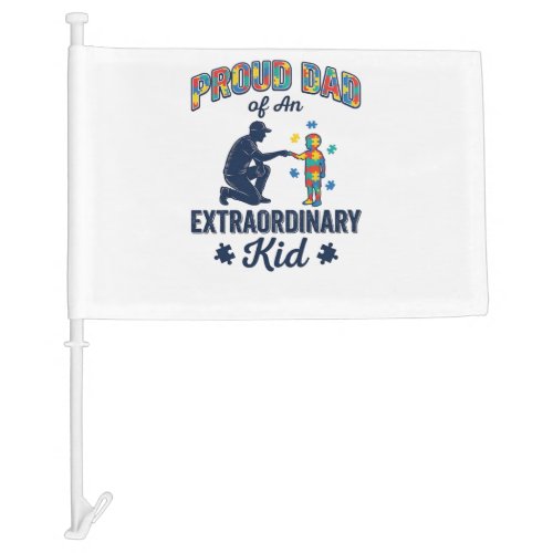 Proud Dad of an Extraordinary Kid Autism Vector De Car Flag