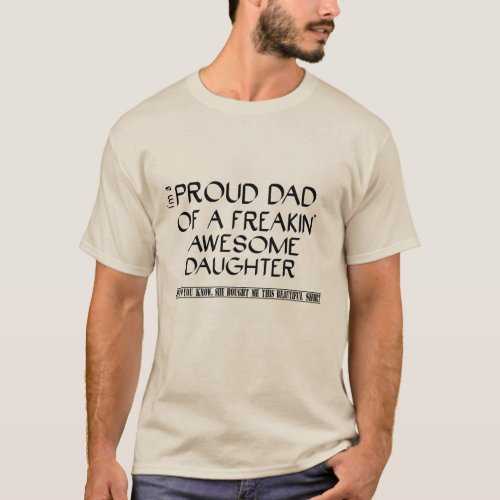 proud dad of awesome daughter funny fathers day T_Shirt
