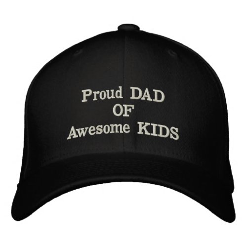 Proud Dad of Awesome Kids Embroidered Baseball Cap