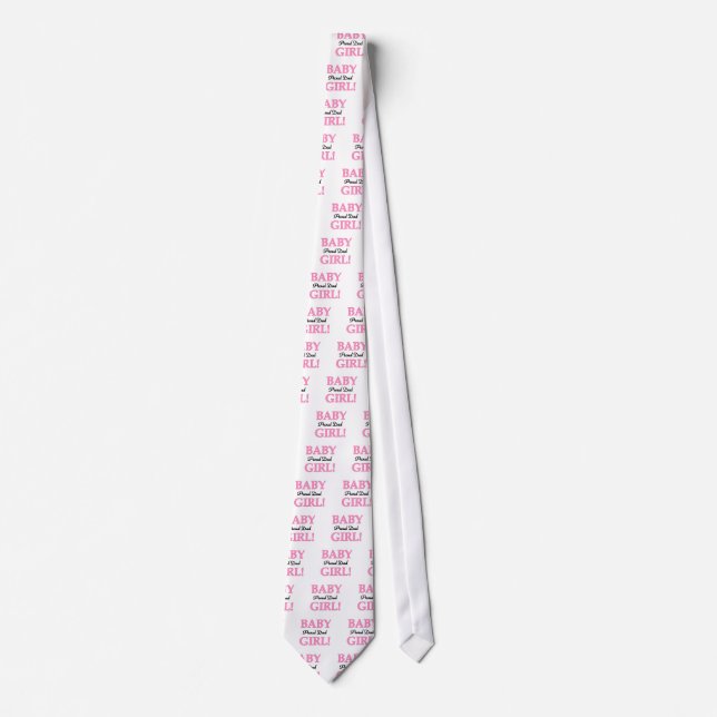 Proud Dad of Baby Girl Tshirts and Gifts Neck Tie (Front)