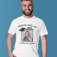 Proud Dad of Graduate Photo Custom Graduation Year