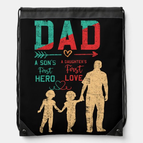 Proud Dad Of Twins A Sons First Hero A Daughters Drawstring Bag