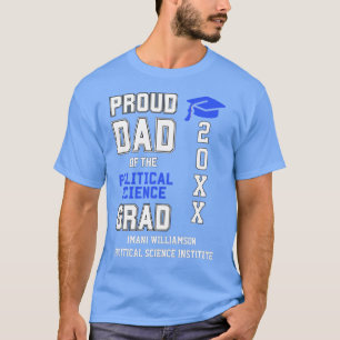 Proud Dad POLITICAL Grad Father's Day Graduation T-Shirt