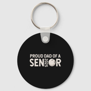 Proud Dad Senior 2025 Bowling Player Cl Of 2025 1 Keychain