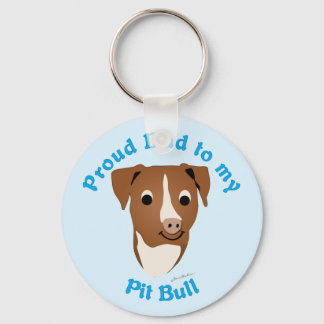 Proud Dad to my Pit Bull Keychain