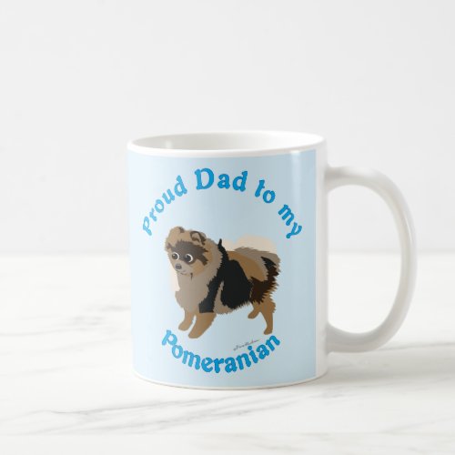 Proud Dad to my Pomeranian Coffee Mug