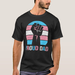 Proud Dad Trans Lgbt Rights Lgbt Pride Dad Lgbt Q  T-Shirt
