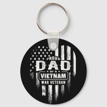 Proud Dad Vietnam Vet Son Veterans Day Keychain by ne1512BLVD at Zazzle