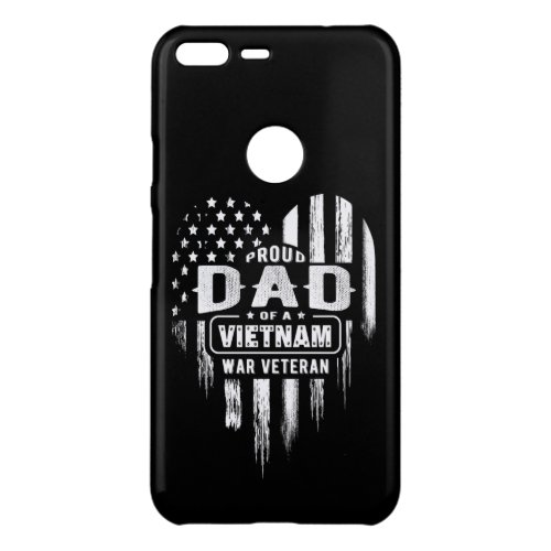 Proud Dad Vietnam Vet Son Veterans Day Uncommon Google Pixel XL Case