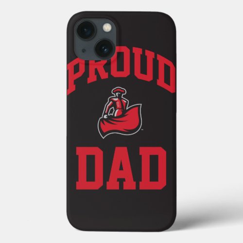 Proud Dad with Matador on Black iPhone 13 Case