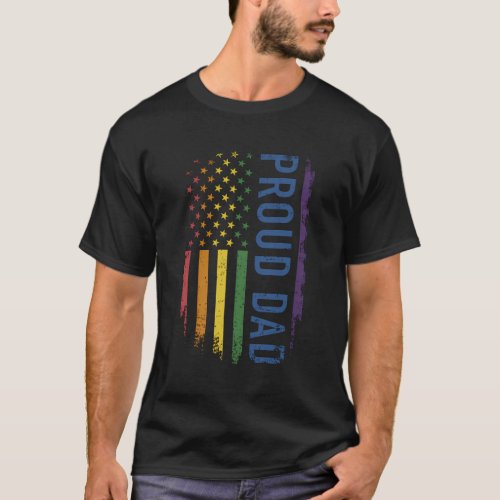 Proud Dad With Us Rainbow Flag For Pride Month Fam T_Shirt