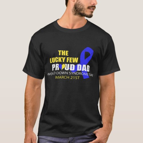 Proud Dad World Down Syndrome Day  T_Shirt