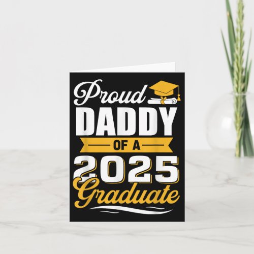 Proud Daddy Of A 2025 Graduate Dad Graduation 2025