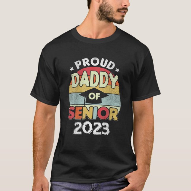 Proud Daddy Of A Class Of 2022 Graduate T-Shirt (Front)