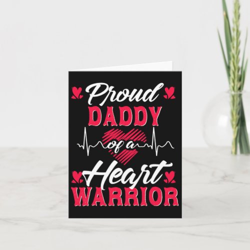 Proud Daddy Of A Heart Warrior Chd Awareness  Card