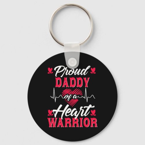 Proud Daddy Of A Heart Warrior Chd Awareness  Keychain