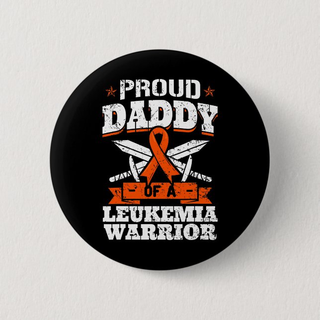 Proud Daddy Of A Leukemia Warrior Dad Awareness Bl Button (Front)