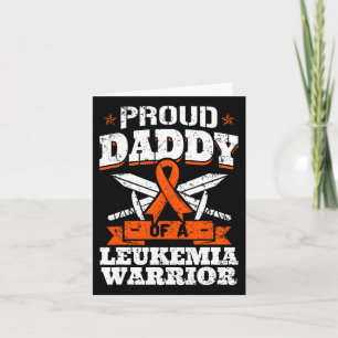 Proud Daddy Of A Leukemia Warrior Dad Awareness Bl Card