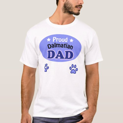 Proud Dalmatian Dad T_Shirt