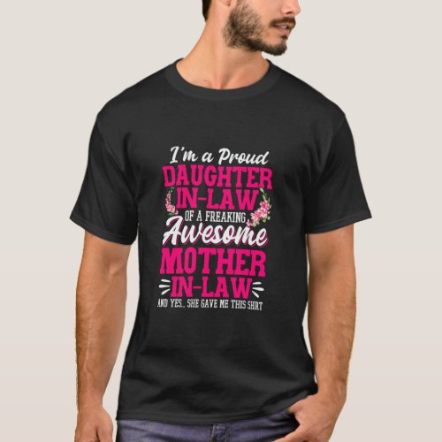 Proud Daughter In Law Of A Freaking Awesome Mother T_Shirt