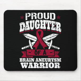 Proud Daughter Of A Brain Aneurysm Warrior Awarene Mouse Pad