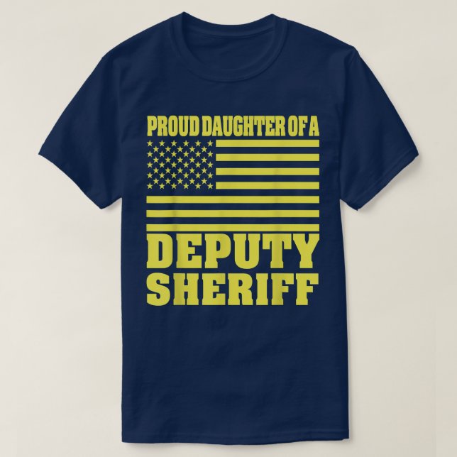 Proud Daughter Of A Deputy Sheriff American Flag  T-Shirt (Design Front)