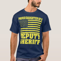 Proud Daughter Of A Deputy Sheriff American Flag