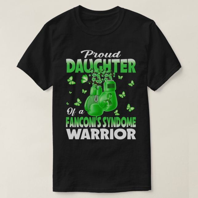 Proud Daughter Of A Fanconi's Syndrome Warrior Awa T-Shirt (Design Front)