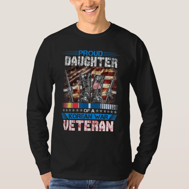 Proud Daughter Of A Korean War Veteran  Korean War T-Shirt (Front)
