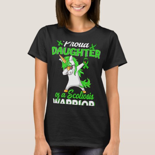 Proud Daughter Of A Scoliosis Warrior Green Ribbon T_Shirt